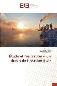 bokomslag tude Et Ralisation D Un Circuit de Filtration D Air