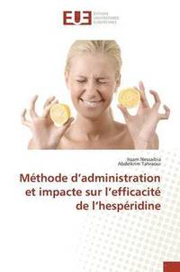 bokomslag Méthode D Administration Et Impacte Sur L Efficacité de L Hespéridine