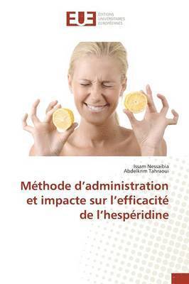bokomslag Méthode D Administration Et Impacte Sur L Efficacité de L Hespéridine
