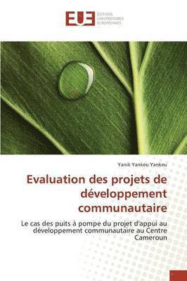 Evaluation Des Projets de Developpement Communautaire 1