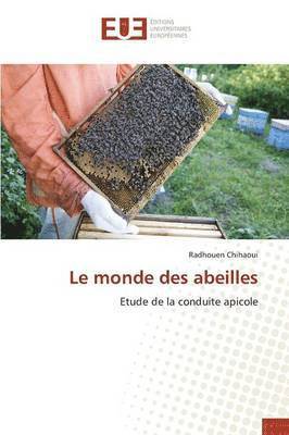 bokomslag Le Monde Des Abeilles