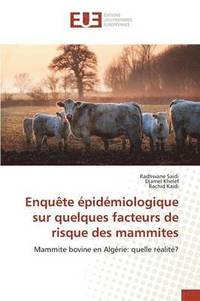 bokomslag Enquete Epidemiologique Sur Quelques Facteurs de Risque Des Mammites