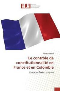 bokomslag Le Controle de Constitutionnalite En France Et En Colombie