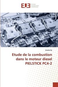 bokomslag Etude de la combustion dans le moteur diesel pielstick pc4-2