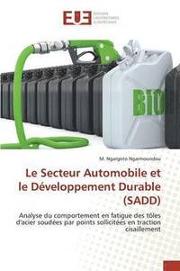 bokomslag Le Secteur Automobile Et Le Développement Durable (Sadd)