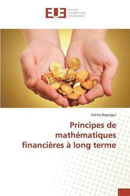 bokomslag Principes de Mathmatiques Financires  Long Terme