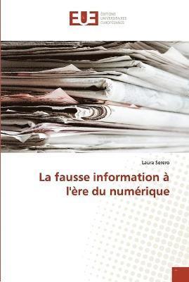 La fausse information  l're du numrique 1