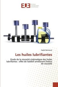 bokomslag Les huiles lubrifiantes