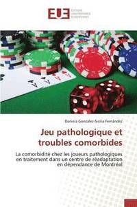 bokomslag Jeu Pathologique Et Troubles Comorbides