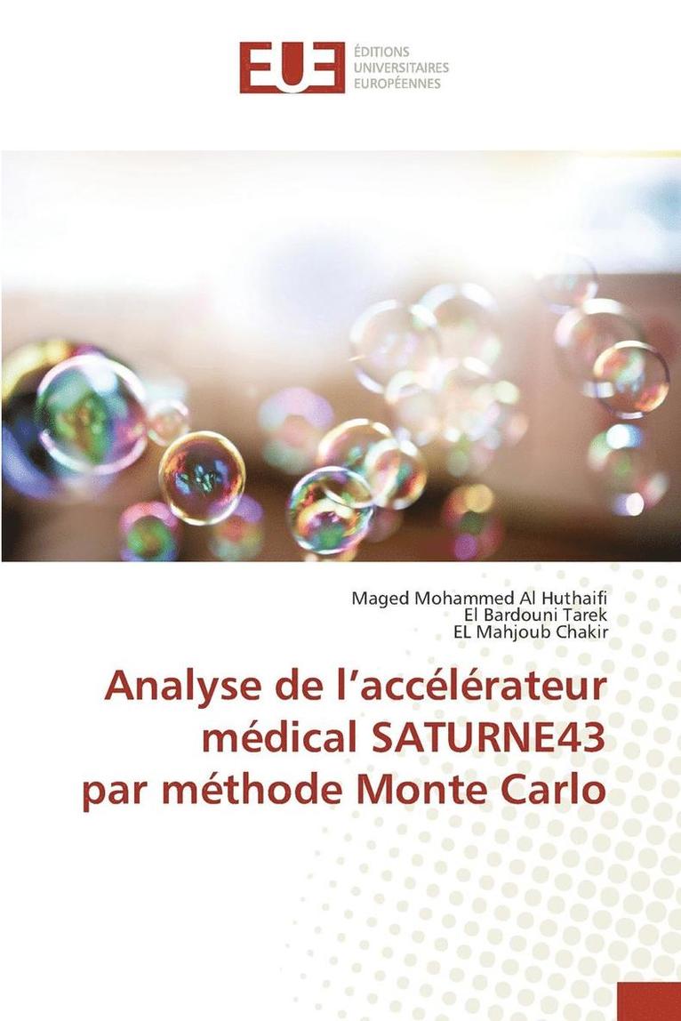 Analyse de L Acc l rateur M dical Saturne43 Par M thode Monte Carlo 1