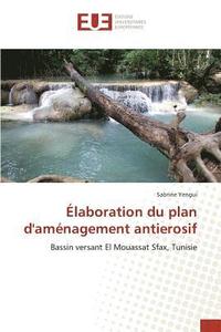 bokomslag Elaboration Du Plan d'Amenagement Antierosif