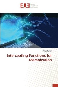 bokomslag Intercepting Functions for Memoization