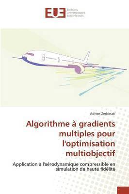 bokomslag Algorithme À Gradients Multiples Pour l'Optimisation Multiobjectif