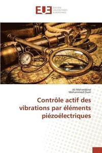 bokomslag Controle Actif Des Vibrations Par Elements Piezoelectriques