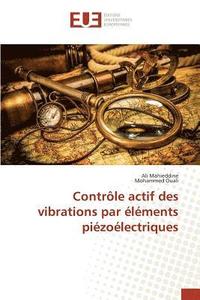 bokomslag Contrôle Actif Des Vibrations Par Éléments Piézoélectriques