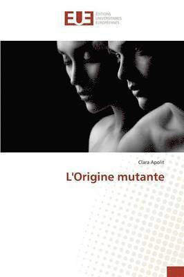 bokomslag L'Origine Mutante
