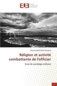 bokomslag Rligion Et Activit Combattante de l'Officier