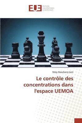 bokomslag Le Controle Des Concentrations Dans l'Espace Uemoa