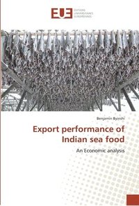 bokomslag Export performance of Indian sea food