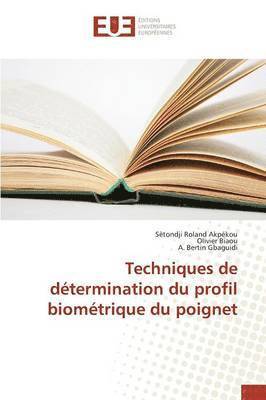 bokomslag Techniques de Dtermination Du Profil Biomtrique Du Poignet