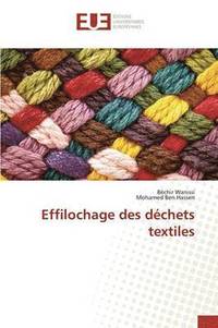 bokomslag Effilochage Des Dchets Textiles