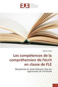 bokomslag Les Competences de la Comprehension de l'Ecrit En Classe de Fle