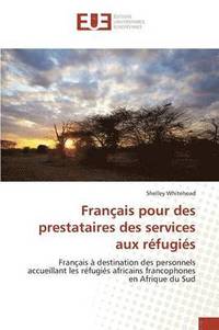 bokomslag Franais Pour Des Prestataires Des Services Aux Rfugis