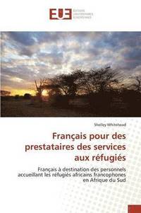 bokomslag Francais Pour Des Prestataires Des Services Aux Refugies