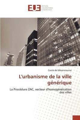 bokomslag L'Urbanisme de la Ville Generique