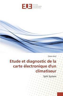 bokomslag Etude Et Diagnostic de la Carte lectronique d'Un Climatiseur