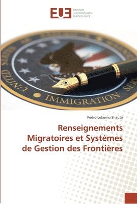 bokomslag Renseignements Migratoires et Systmes de Gestion des Frontires