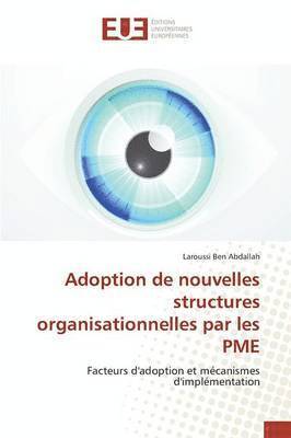 Adoption de nouvelles structures organisationnelles par les PME 1