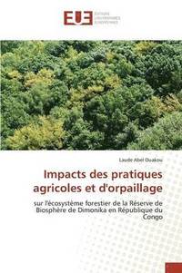 bokomslag Impacts Des Pratiques Agricoles Et d'Orpaillage