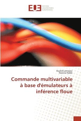Commande multivariable  base d'mulateurs  infrence floue 1
