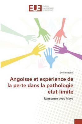 bokomslag Angoisse Et Experience de la Perte Dans La Pathologie Etat-Limite