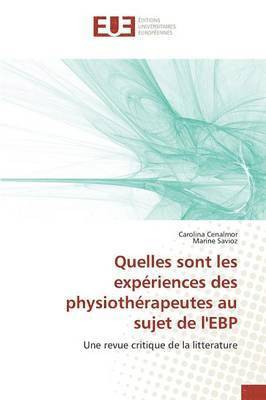 bokomslag Quelles Sont Les Expériences Des Physiothérapeutes Au Sujet de l'Ebp