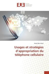 bokomslag Usages Et Strategies d'Appropriation Du Telephone Cellulaire