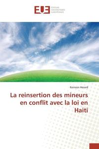 bokomslag La Reinsertion Des Mineurs En Conflit Avec La Loi En Haiti
