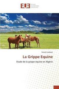 bokomslag La Grippe Equine