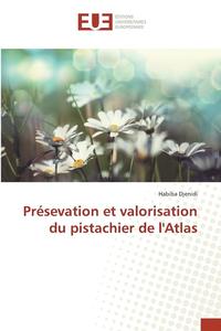 bokomslag Pr sevation Et Valorisation Du Pistachier de l'Atlas