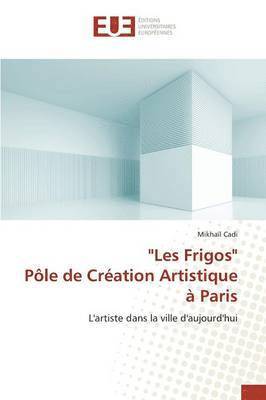 'les Frigos' Pole de Creation Artistique A Paris 1