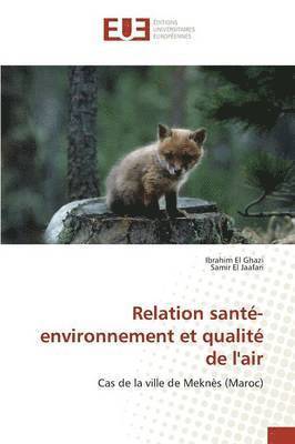 Relation Sant-Environnement Et Qualit de l'Air 1