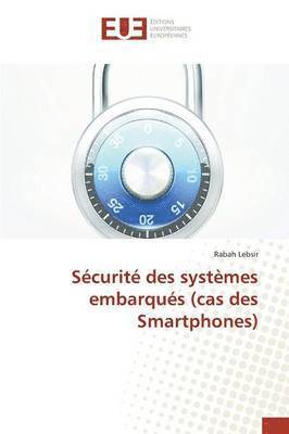 bokomslag Scurit Des Systmes Embarqus (Cas Des Smartphones)