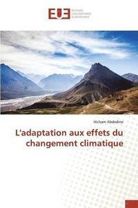 bokomslag L'Adaptation Aux Effets Du Changement Climatique