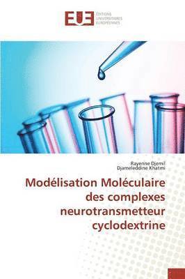 bokomslag Modlisation Molculaire Des Complexes Neurotransmetteur Cyclodextrine