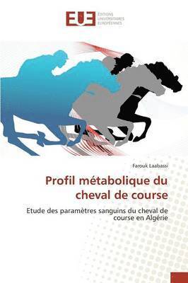 bokomslag Profil Metabolique Du Cheval de Course