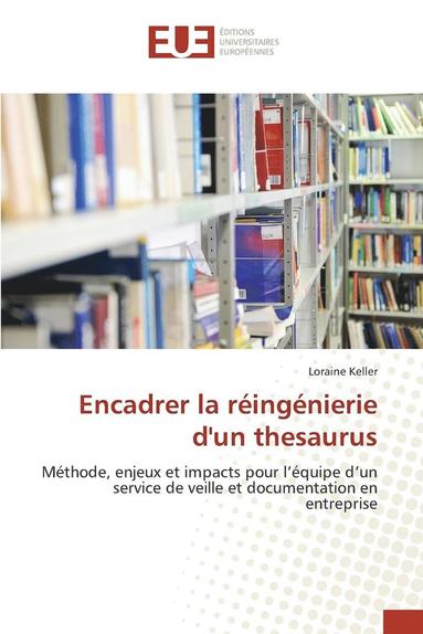 bokomslag Encadrer La Ringnierie d'Un Thesaurus