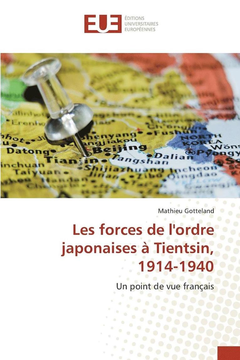 Les Forces de l'Ordre Japonaises  Tientsin, 1914-1940 1