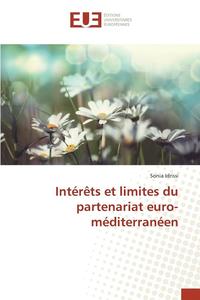 bokomslag Interets Et Limites Du Partenariat Euro-Mediterraneen