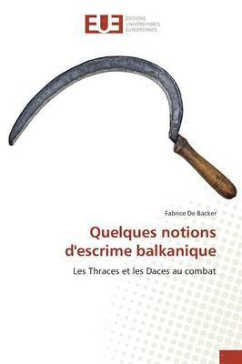 bokomslag Quelques Notions d'Escrime Balkanique